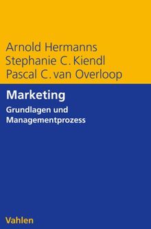 Marketing: Grundlagen und Managementprozess