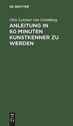 Anleitung in 60 Minuten Kunstkenner zu werden