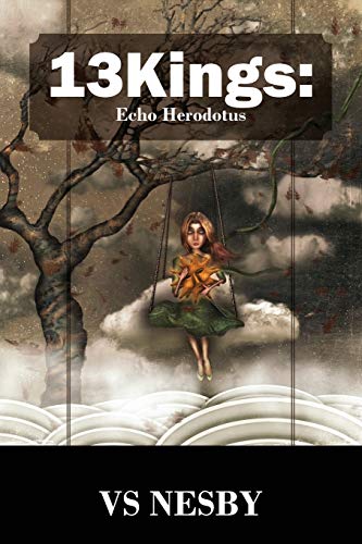 13Kings: Echo Herodotus