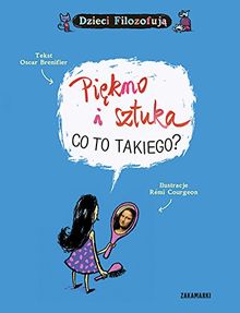 Piekno i sztuka Co to takiego?