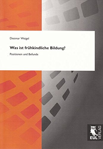 Was ist frühkindliche Bildung?: Positionen und Befunde
