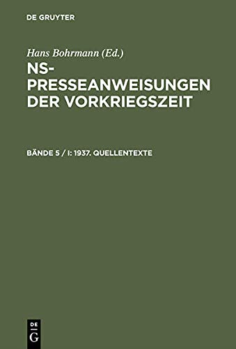 1937. Quellentexte (NS-Presseanweisungen der Vorkriegszeit)