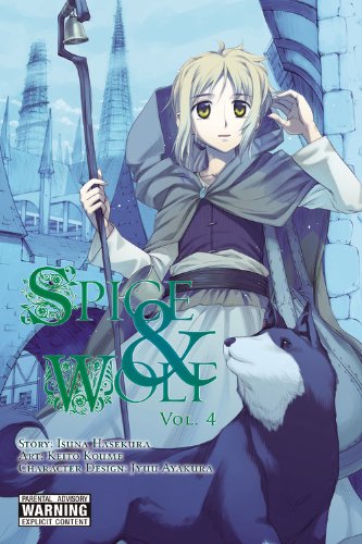 Isuna Hasekura Spice And Wolf, Vol. 4 (manga) (Spice And Wolf (manga), Band 4)