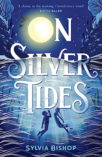 Bishop, Sylvia: On Silver Tides