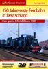150 Jahre erste Fernbahn in Deutschland - Das große DR-Jubiläum 1989 - Lok-Legenden - RioGrande