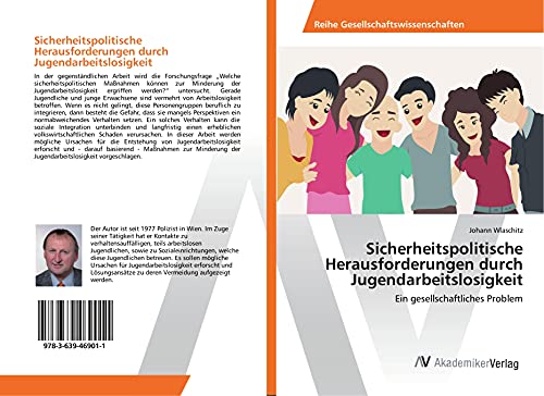 Sicherheitspolitische Herausforderungen durch Jugendarbeitslosigkeit: Ein gesellschaftliches Problem
