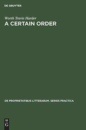 A certain order: The development of Herbert Read’s theory of poetry (De Proprietatibus Litterarum. Series Practica, 26)