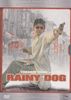 Rainy Dog (Uncut Version)