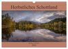 Herbstliches Schottland (Wandkalender 2024 DIN A3 quer), CALVENDO Monatskalender