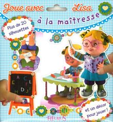 Joue avec Lisa à la maîtresse