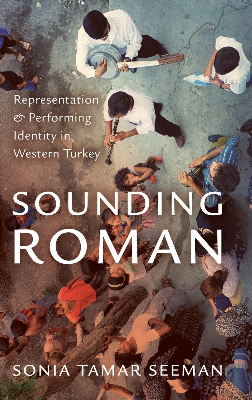 Sounding Roman: Representation and Performing Identity in Western Turkey