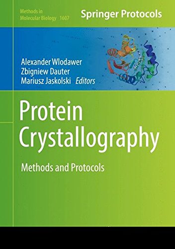 Protein Crystallography: Methods and Protocols (Methods in Molecular Biology)