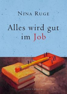 Alles wird gut - im Job