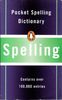Pocket Spelling Dictionary (Penguin Popular Reference)