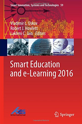 Smart Education and e-Learning 2016 (Smart Innovation, Systems and Technologies)