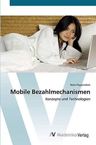Mobile Bezahlmechanismen: Konzepte und Technologien