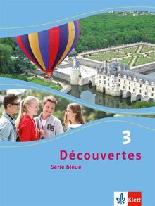 Découvertes 3. Série bleue (ab Klasse 7). Schülerbuch