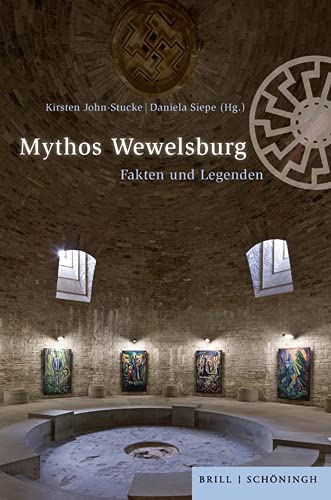 KIrsten John-Stucke Mythos Wewelsburg, Fakten Und Legenden. 2., Aktualisierte Auflage (Schriftenreihe Des Kreismuseums Wewelsburg)