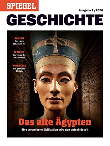 Das alte Ägypten: SPIEGEL GESCHICHTE