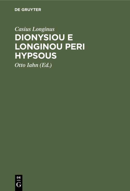 Dionysiou e Longinou Peri hypsous: De sublimitate libellus. In usum scholarum