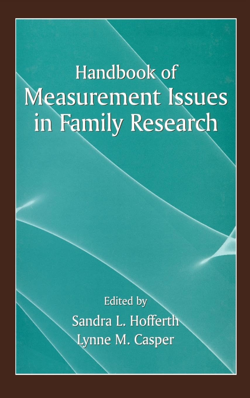 Handbook of Measurement Issues in Family Research