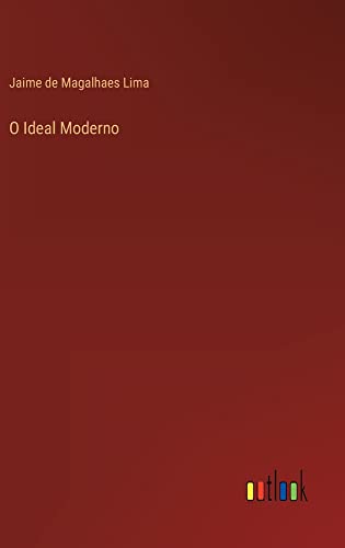 O Ideal Moderno