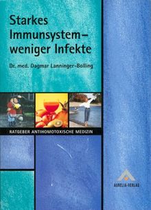 Starkes Immunsystem - weniger Infekte