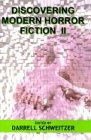 Discovering Modern Horror Fiction II