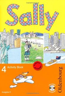 Sally 4 Activity Book Ausgabe D: Lehrwerk für den Englischunterricht ab Klasse 1