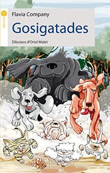 Gosigatades (La Formiga, Band 5)