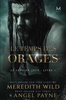 Le Temps des orages: Le Sang De Zeus : Livre 3
