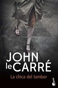 La chica del tambor (Biblioteca John le Carré)