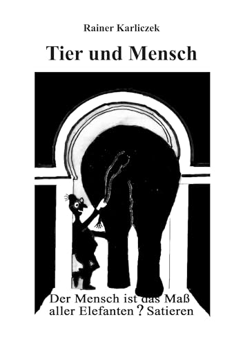 Tier und Mensch: Sati(e)ren
