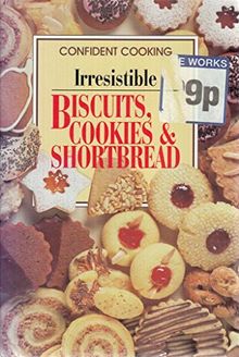 Biscuits, Cookies and Shortbread