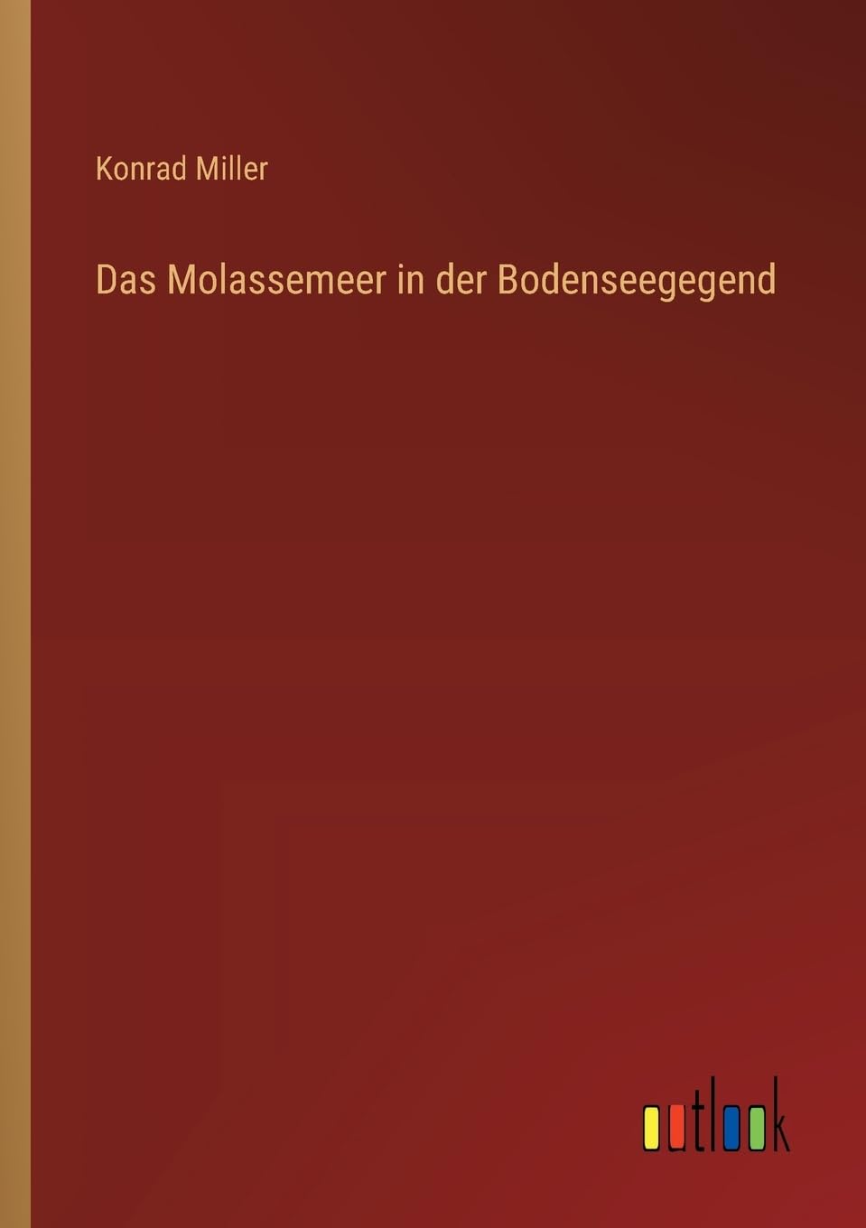 Das Molassemeer in der Bodenseegegend