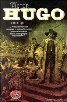 Oeuvres complètes/Victor Hugo : Tome 5, Critique