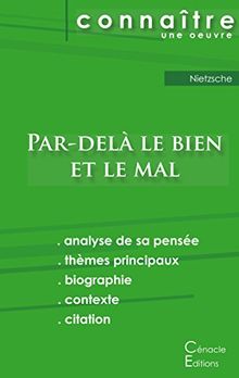 Fiche de lecture Par-delà le bien et le mal de Nietzsche (Analyse philosophique de référence et résumé complet)