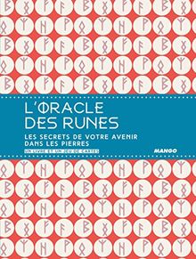 L'oracle des runes : pouvoirs divinatoires d'un alphabet ancestral : un livre et un jeu de cartes