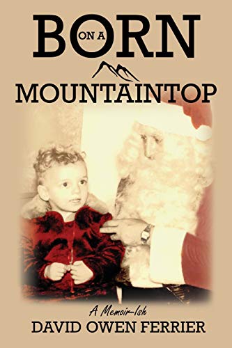 Born On A Mountaintop