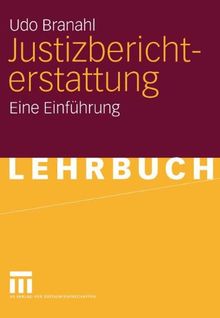 Justizberichterstattung. Eine Einführung