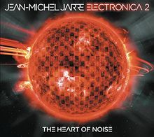 Electronica 2: the Heart of Noise von Jean-Michel Jarre | CD | Zustand sehr gut