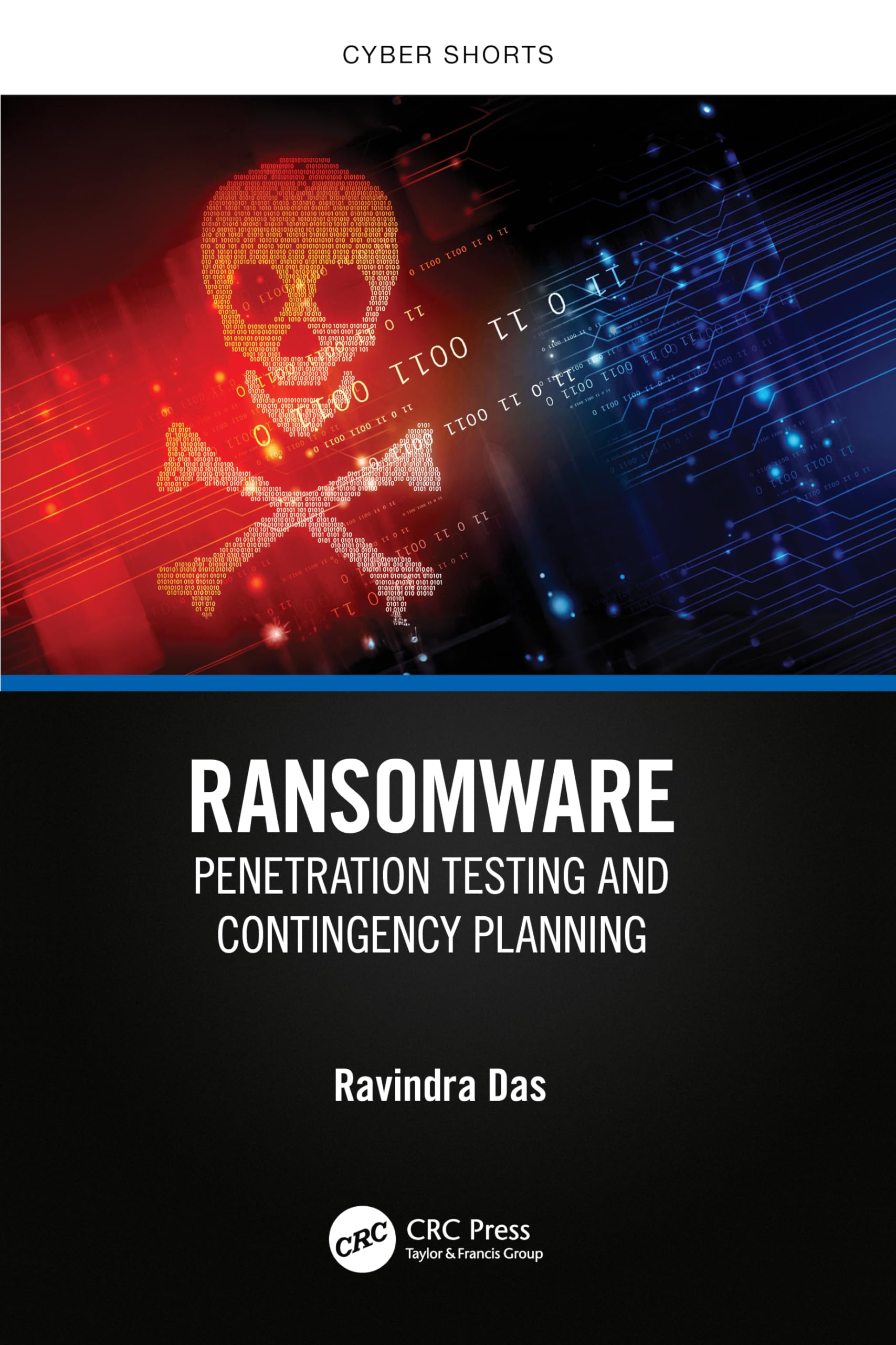Ransomware: Penetration Testing and Contingency Planning (Cyber Shorts)