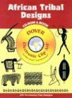 African Tribal Designs [With CDROM] (Dover Electronic Clip Art)