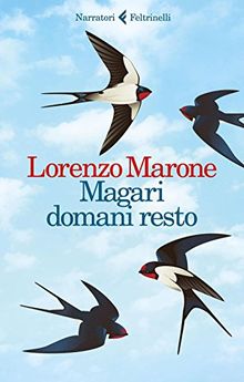 Magari domani resto