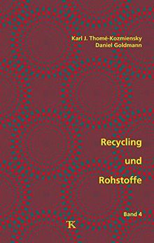 Recycling und Rohstoffe, Band 4