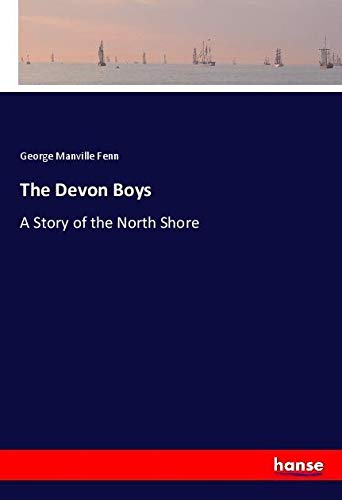 The Devon Boys: A Story of the North Shore