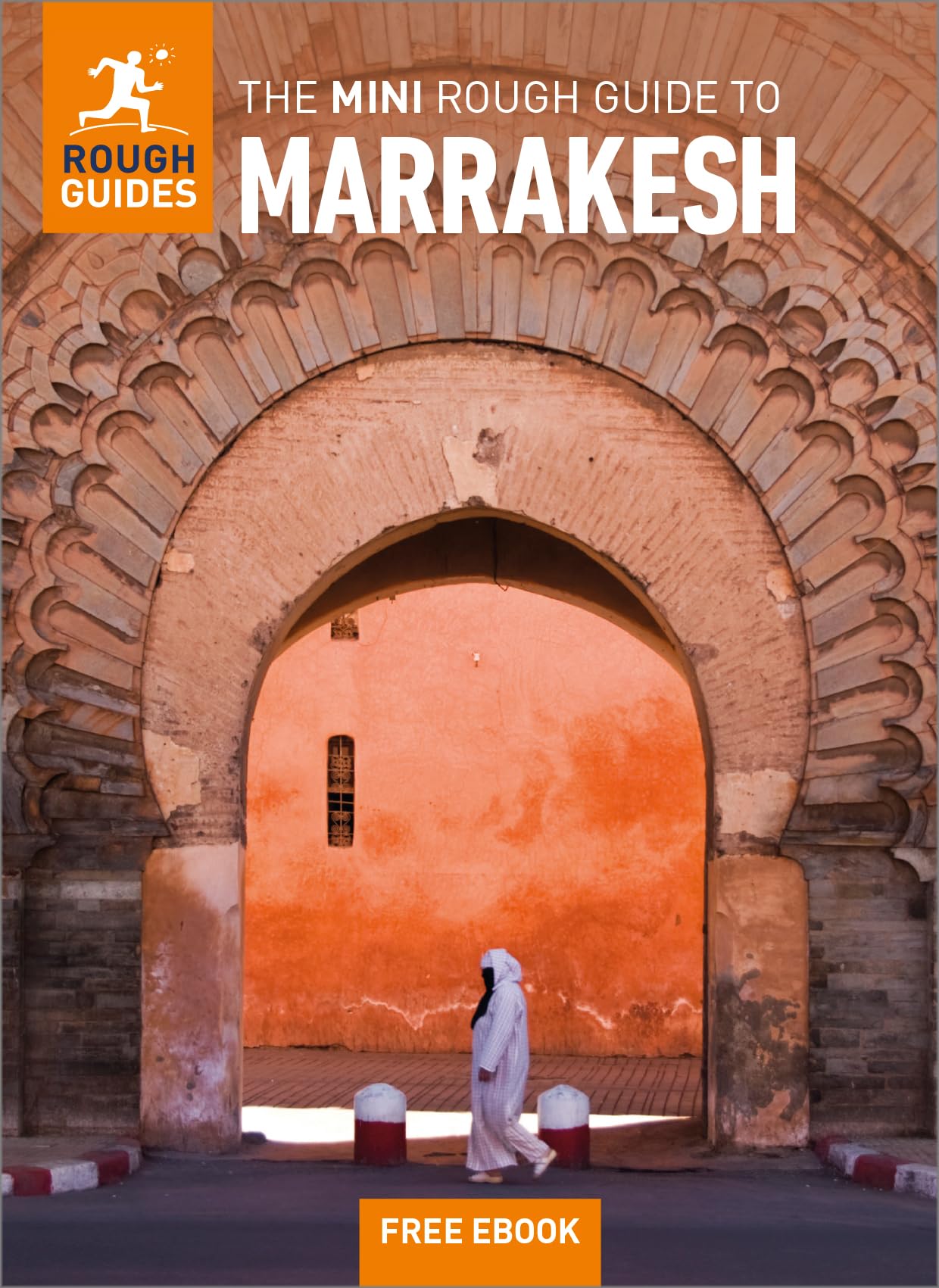 The Mini Rough Guide to Marrakesh: Travel Guide with eBook (Rough Guide MINI (Sized))