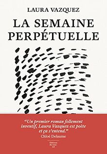 La semaine perpétuelle