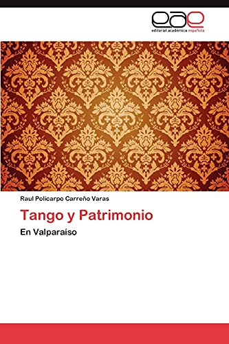 Tango y Patrimonio: En Valparaíso