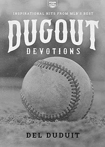 Dugout Devotions: Inspirational Hits from MLB's Best (Stars of the Faith, Band 1)